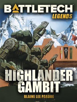 Cover image for BattleTech Legends: Highlander Gambit