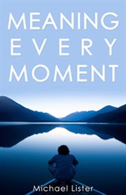 Meaning every moment cover image