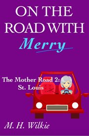 The mother road, part 2: st. louis cover image