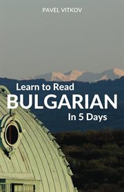 Learn to read Bulgarian in 5 days cover image