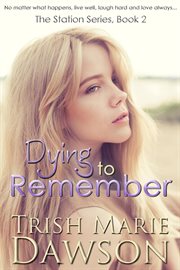 Dying to remember cover image