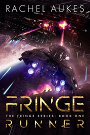 Fringe runner : book 1 in the Fringe series cover image