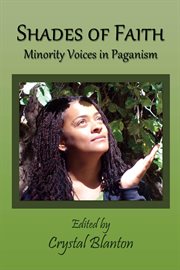 Shades of faith: minority voices in paganism cover image