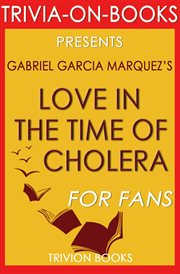 Love in the time of cholera by gabriel garcia marquez cover image