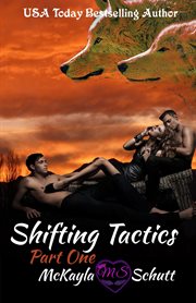 Shifting Tactics Part One : Shifting Tactics cover image