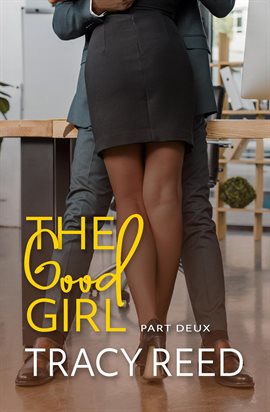 Cover image for The Good Girl Part Deux