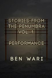The penumbra, volume 1: performance cover image