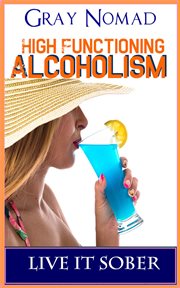 High functioning alcoholic cover image