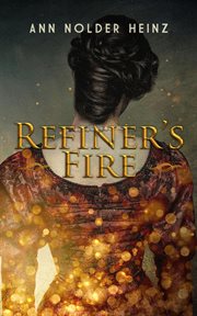 Refiner's fire cover image