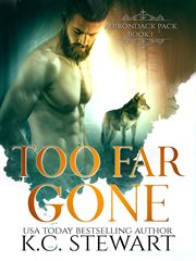 Too Far Gone : Adirondack Pack cover image