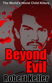 Beyond evil cover image