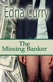The missing banker cover image