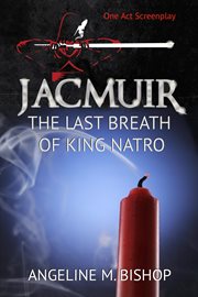 Jacmuir: last breath of king natro cover image