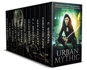 Urban mythic. TWELVE Novels of Adventure and Romance, featuring Norse and Greek Gods, Demons and Djinn, Angels, Fa cover image