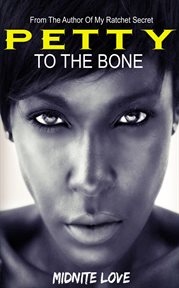 Petty to the bone cover image