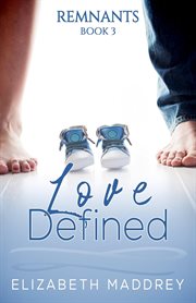 Love Defined : Remnants cover image