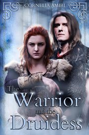The warrior and the druidess cover image