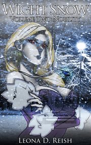 Wight Snow II : Nobility. Wight Snow cover image