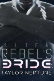 Alien rebel's bride cover image