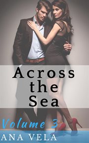 Across the sea (volume three) cover image