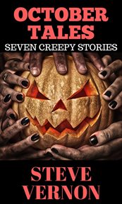 October tales: seven creepy tales cover image