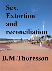 Sex. extortion and reconciliation cover image