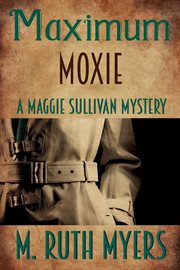 Maximum Moxie cover image