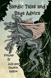 Bardic tales and sage advice, vol. ix cover image