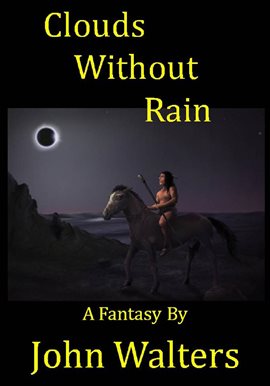 Cover image for Clouds Without Rain: A Fantasy