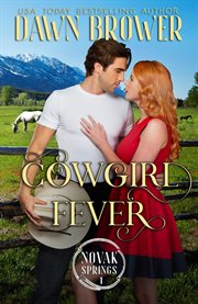 Cowgirl fever : Novak Springs, #1 cover image