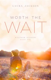 Worth the wait cover image
