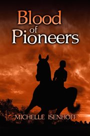 Blood of pioneers cover image