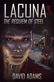 Lacuna: the requiem of steel cover image