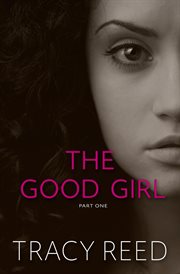 The good girl part one cover image