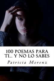 100 poemas para ti… y no lo sabes cover image