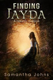 Finding jayda (a romantic suspense novel) cover image