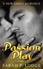 Passion Play (A New Adult Romance) cover image