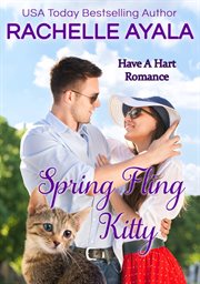 Spring Fling Kitty : Have A Hart Romance cover image