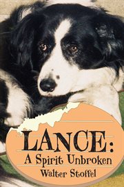 Lance : a spirit unbroken cover image