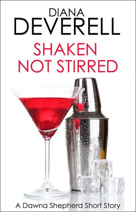 Cover image for Not Stirred: A Dawna Shepherd Short Story Shaken