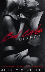 Bad Girls Do It Better cover image