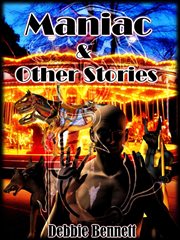 Maniac & other stories cover image