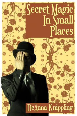 Cover image for Secret Magic in Small Places