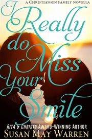 I Really Do Miss Your Smile cover image