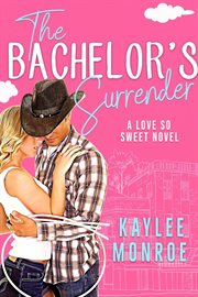 The Bachelor's Surrender cover image