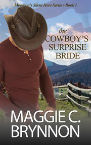 The cowboy's surprise bride cover image