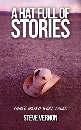 Umschlagbild für A Hat Full of Stories: Three Weird West Tales