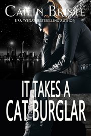 It Takes a Cat Burglar cover image
