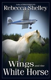 Wings and the white horse cover image