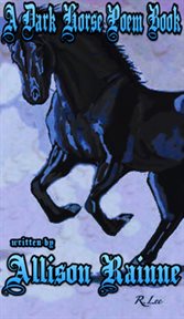 A dark horse poem book cover image